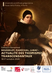 Rousselot, Maréchal, Lubac : Actualité des thomismes transcendantaux